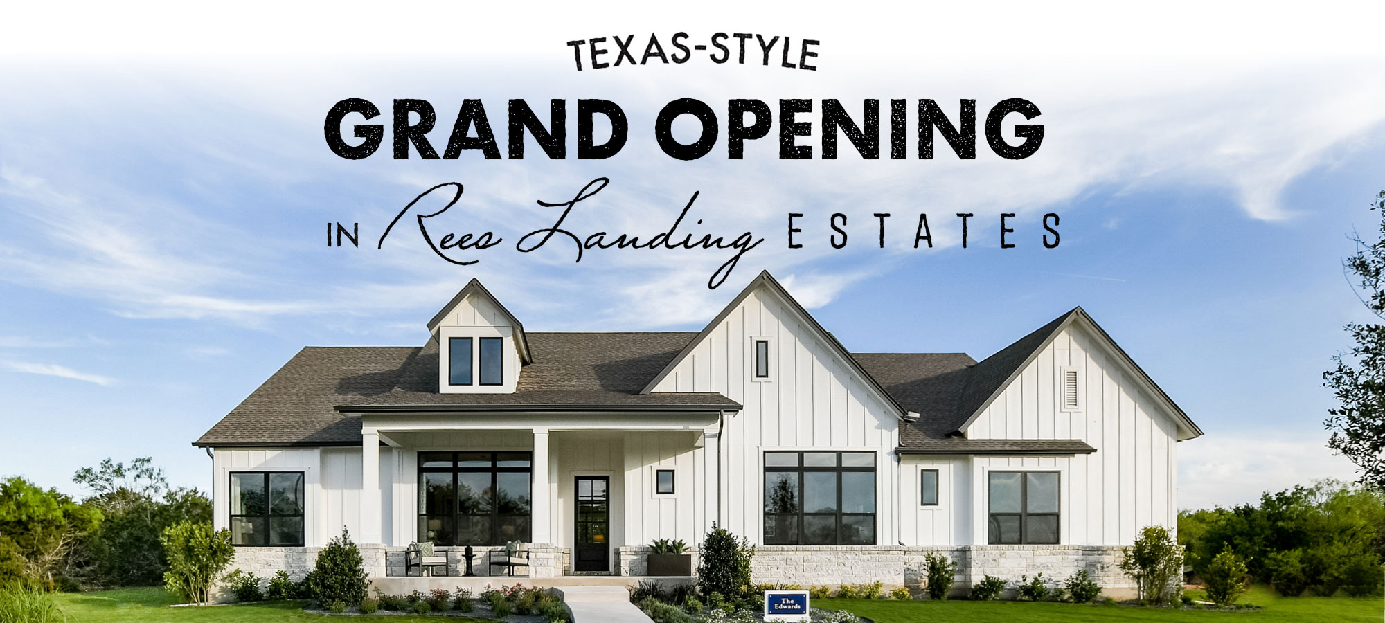 Grand Opening in Rees Landing Estates