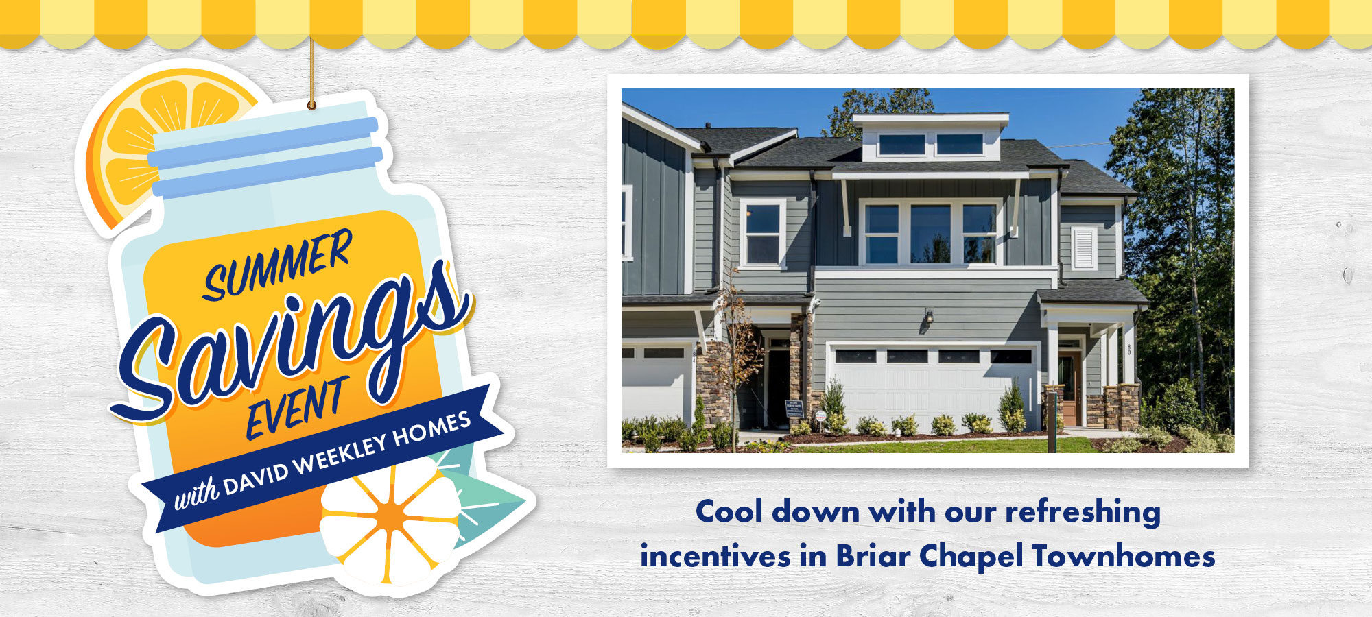 Summer Savings Event in Briar Chapel Townhomes