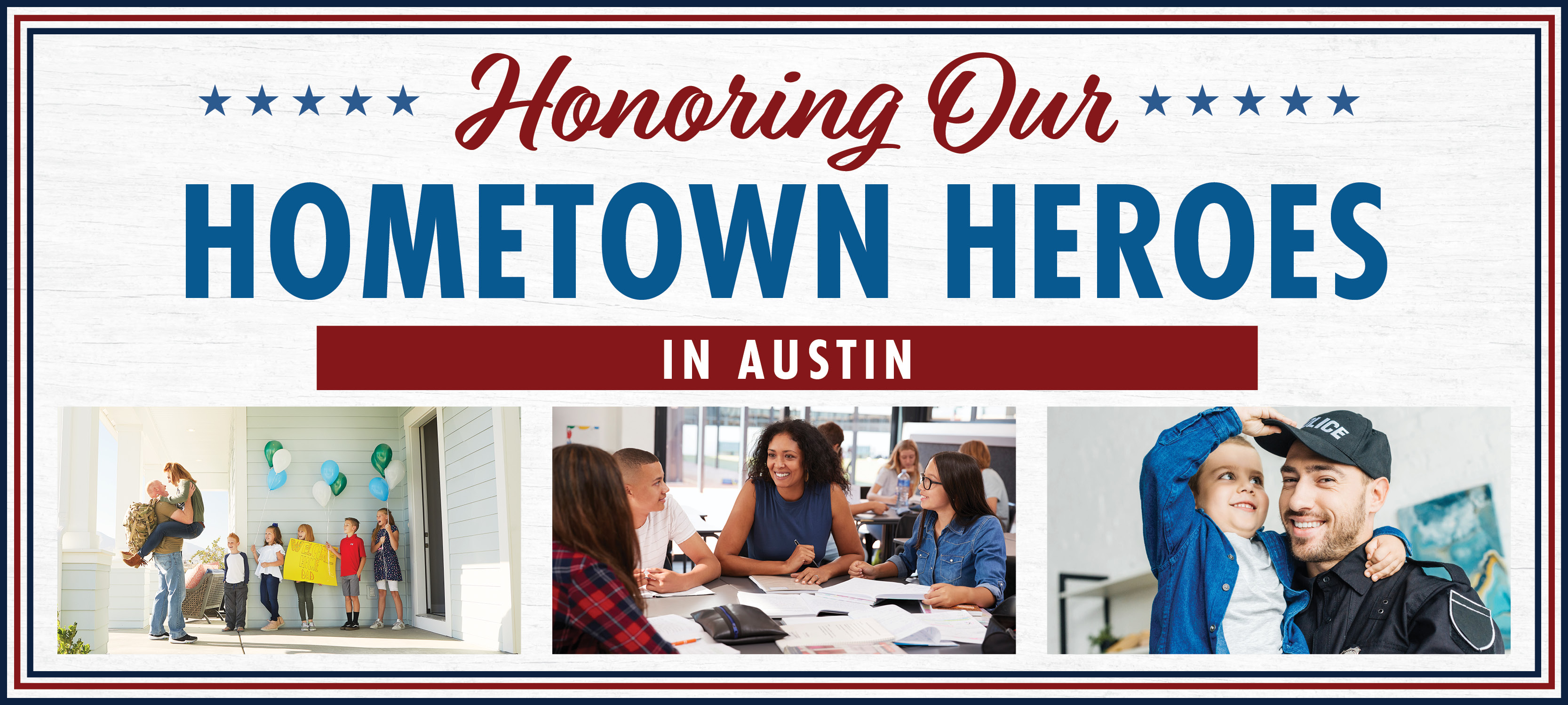 Honoring Our Hometown Heroes in Austin